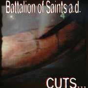 Cuts , Battalion of Saints A.D.