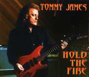Hold the Fire , Tommy James