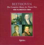 Complete Music for Piano Trio , Florestan Trio
