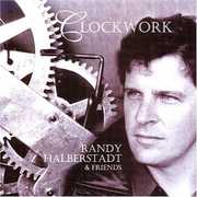 Clockwork , Randy Halberstadt