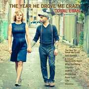The Year He Drove Me Crazy , Coral Egan