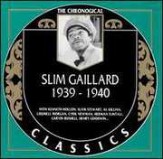 1939-40 , Slim Gaillard