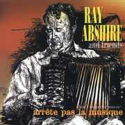 Arrete Pas La Musique , Ray Abshire