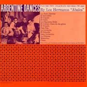 Traditional Dances of Argentina, Vol. 2 , Los Hermanos Abalos