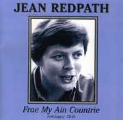 Frae My Ain Countrie , Jean Redpath