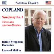 Aaron Copland: Symphony 3, Three Latin American