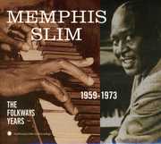 The Folkways Years 1959-73 , Memphis Slim