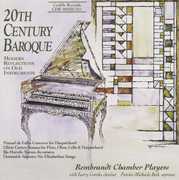 20th Century Baroque , Rembrandt Chamber Players