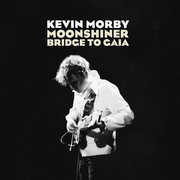 Moonshiner / Bridge to Gaia , Kevin Morby
