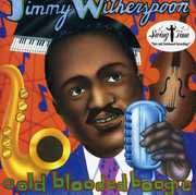 Cold Blooded Boogie , Jimmy Witherspoon