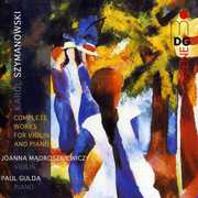 Complete Works for Violin & Piano , Joanna Madroszkiewicz