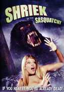 Shriek of the Sasquatch , Donny Versiga