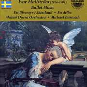 Ballet Music: Adventure in Scotland / Ballet-Idyll