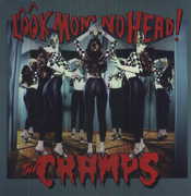 Look Mom No Head [Import] , The Cramps