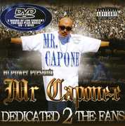 Dedicated 2 the Fans [Explicit Content] , Mr. Capone-E