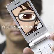 Social Network [Import] , Kei Kamakura