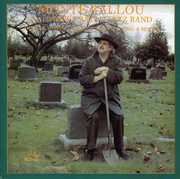 They're Moving Willie's Grave to Build a Sewer , Monte Ballou