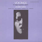 Voicings for Tape/ Soprano/ Piano , Sorrel Hays