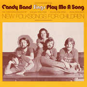 New Folksongs for Children , The Candy Band