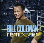 Remixxer , Bill Coleman