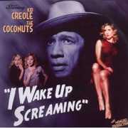 I Wake Up Screaming , Kid Creole