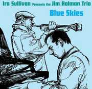 Blue Skies , The Jim Holman Trio