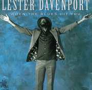 When the Blues Hit You , Lester Davenport