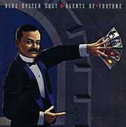 Agents of Fortune , Blue Oyster Cult
