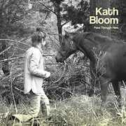 Pass Through Here , Kath Bloom