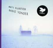 Radio Yonder , Mats Eilertsen