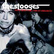 Have Some Fun: Live At Ungano's , The Stooges