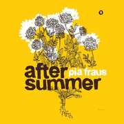 After Summer , Pia Fraus