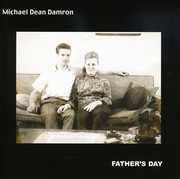 Father's Day , Michael Dean Damron