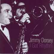 I Got Rhythm , Jimmy Dorsey