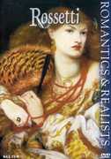 The Great Artists: Romantics & Realists: Rossetti 