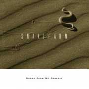 Songs from My Funeral , Snakefarm