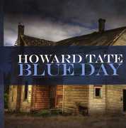 Blue Day , Howard Tate