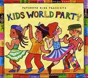 Kids World Party , Putumayo Kids Presents