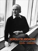 Celibidache Conducts Ravel & Debussy , Sergiu Celibidache