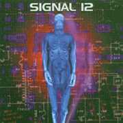 Signal , Signal 12