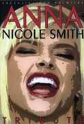 Tribute , Anna Nicole Smith