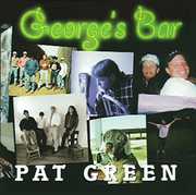 George's Bar , Pat Green