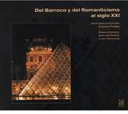 From Baroque & Romantic to the 21st Century , Carlos Prieto