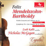 Violin Cto in E minor Op 64 / Sym No 4 in a Major , Zsolt Kall