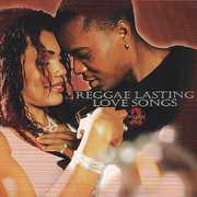 Reggae Lasting Love Songs 2 /  Various , Various Artists