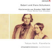 Piano Works from Dresden 1845-1849 , Tobias Koch