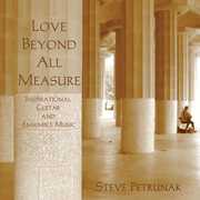 Love Beyond All Measure , Stephen Petrunak