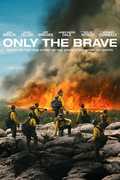 Only the Brave , Josh Brolin