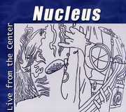 Live from the Center , Nucleus