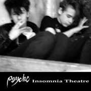Insomnia Theatre , Psyche